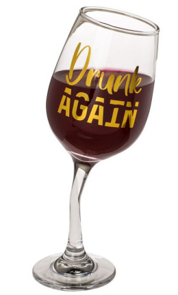 Pijany kieliszek do wina - Drunk Again
